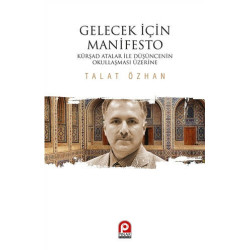 Gelecek İçin Manifesto - Talat Özhan