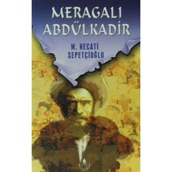 Meragalı Abdülkadir - Bütün Eserleri:45 - Mustafa Necati Sepetçioğlu