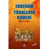 Enderun ve Türklerin Kaderi - Muharrem Kılıç