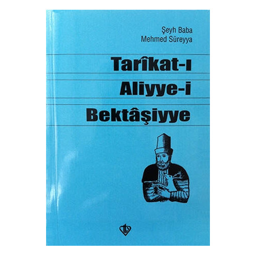 Tarikat-ı Aliyye-i Bektaşiyye - Şeyh Baba Mehmed Süreyya