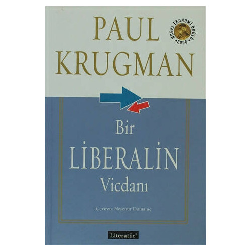 Bir Liberalin Vicdanı - Paul Krugman