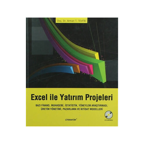 Excel ile Yatırım Projeleri - Arman T. Tevfik