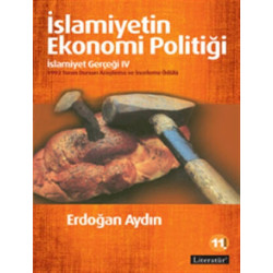 İslamiyetin Ekonomi Politiği - Erdoğan Aydın