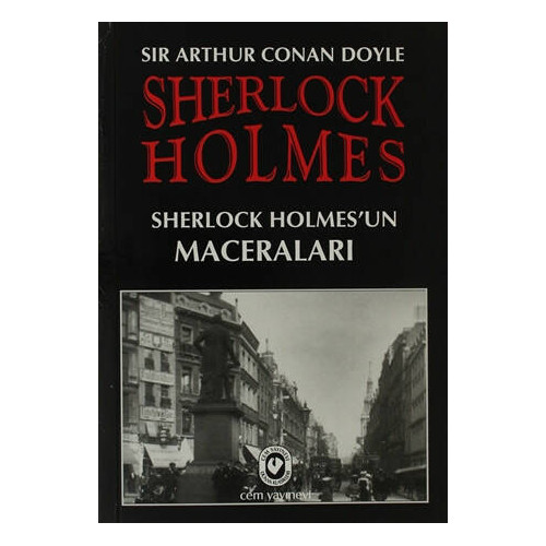 Sherlock Holmes - Sherlock Holmes’un Maceraları - Sir Arthur Conan Doyle