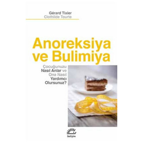 Anoreksiya ve Bulimiya - Gerard Tixier