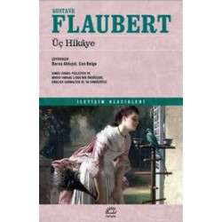 Üç Hikaye - Gustave Flaubert