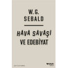 Hava Savaşı ve Edebiyat - W. G. Sebald