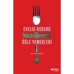Öğle Yemekleri - Evelio Rosero