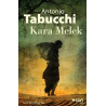 Kara Melek - Antonio Tabucchi