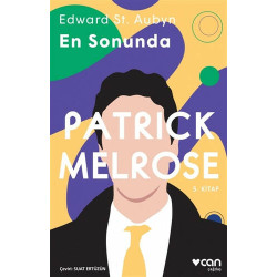En Sonunda - Patrick Melrose 5. Kitap - Edward St. Aubyn