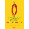 Aldatmaca - Wednesday Martin