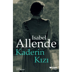 Kaderin Kızı - Isabel Allende