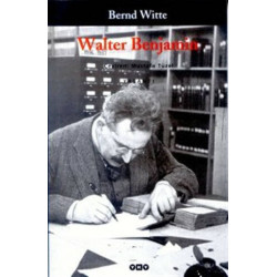 Walter Benjamin - Bernd Witte