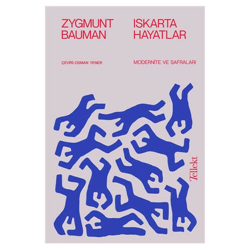 Iskarta Hayatlar - Zygmunt Bauman