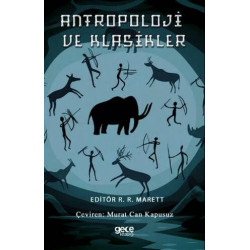 Antropoloji ve Klasikler - R.R. Marett