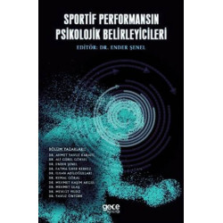 Sportif Performansın Psikolojik Belirleyicileri - Ahmet Yavuz Karafil