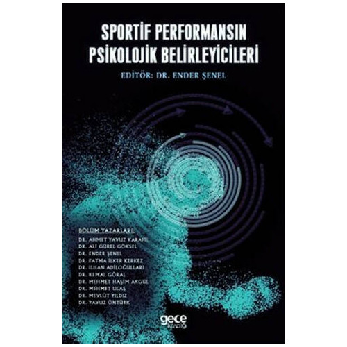 Sportif Performansın Psikolojik Belirleyicileri - Ahmet Yavuz Karafil