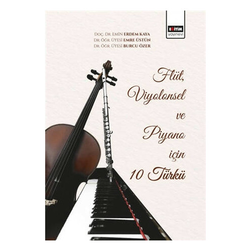 Flüt, Viyolonsel ve Piyano için 10 Türkü - Erdem Kaya