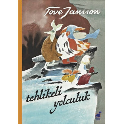 Tehlikeli Yolculuk - Tove Jansson
