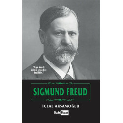 Sigmund Freud - İclal Akşamoğlu