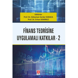 Finans Teorisine Uygulamalı Katkılar 2 - Süleyman Serdar Karaca