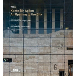 YKKS Kente Bir Açılım - An Opening To The City - Burcu Kütükçüoğlu