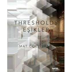 Thresholds - Eşikler - Mat Collishaw