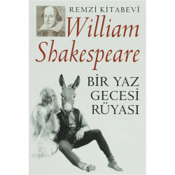 Bir Yaz Gecesi Rüyası - William Shakespeare