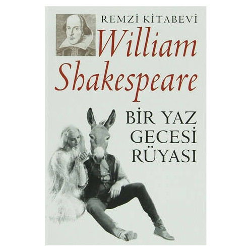 Bir Yaz Gecesi Rüyası - William Shakespeare