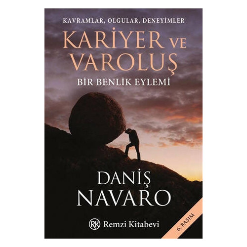 Kariyer ve Varoluş - Daniş Navaro