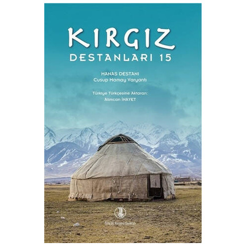 Kırgız Destanları 15 - Cusup Mamay Varyantı