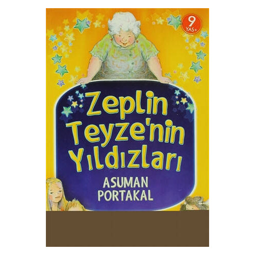 Zeplin Teyze'nin Yıldızları - Asuman Portakal