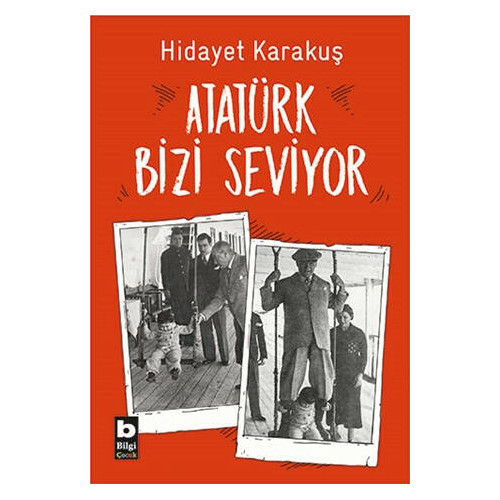 Atatürk Bizi Seviyor - Hidayet Karakuş