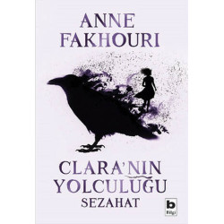Clara’nın Yolculuğu - Sezahat - Anne Fakhouri