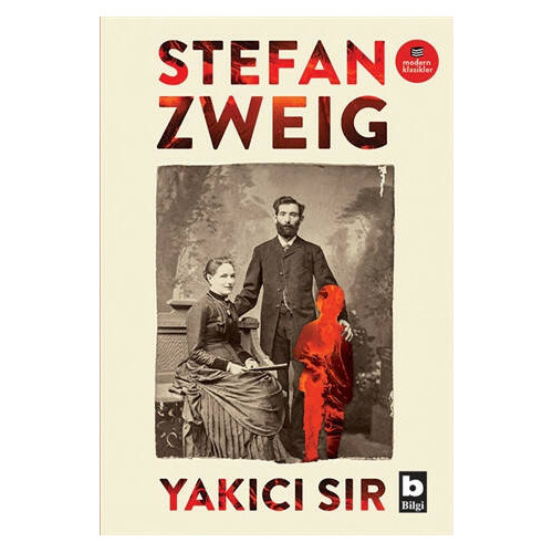Yakıcı Sır - Stefan Zweig