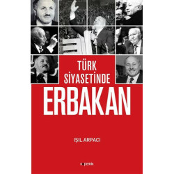 Türk Siyasetinde Erbakan -...