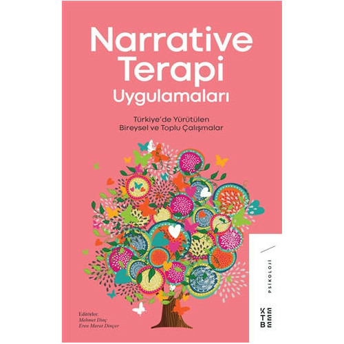 Narrative Terapi Uygulamaları - Mehmet Dinç