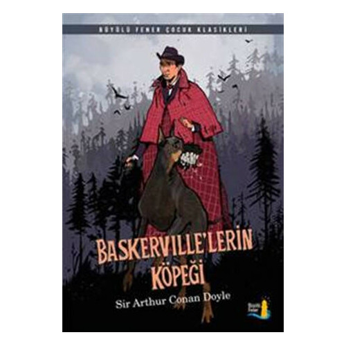 Baskerville’lerin Köpeği - Sir Arthur Conan Doyle