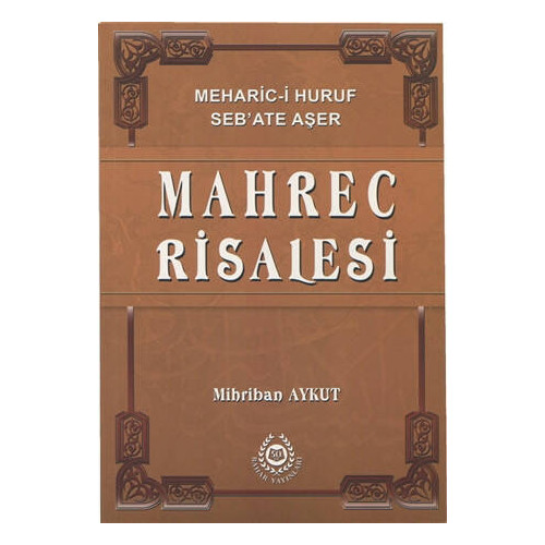 Mahrec Risalesi - Mihriban Aykut