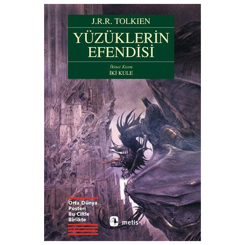 Yüzüklerin Efendisi İkinci Kısım İki Kule - J. R. R. Tolkien