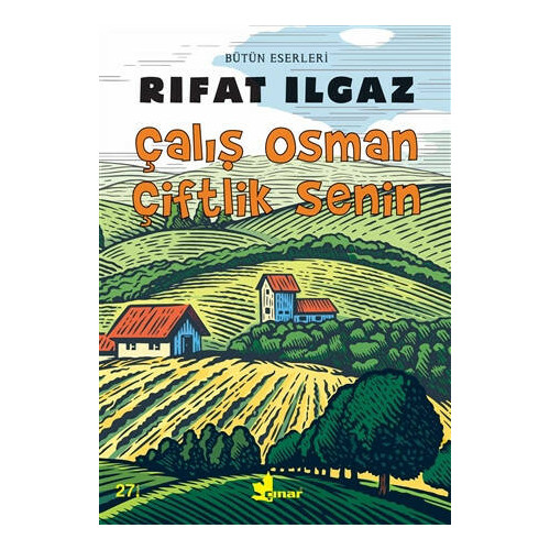 Çalış Osman Çiftlik Senin - Rıfat Ilgaz
