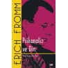 Psikanaliz ve Din - Erich Fromm