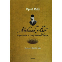Mehmed Akif     - Eşref Edib