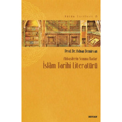 İslam Tarihi Literatürü - Adnan Demircan