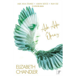 Aşk Asla Ölmez Elizabeth Chandler