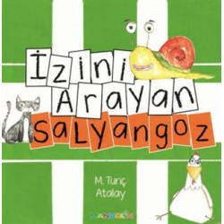 İzini Arayan Salyangoz - M.Tunç Atalay