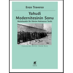Yahudi Modernitesinin Sonu - Enzo Traverso