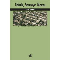 Teknik, Sermaye, Medya - Peter Trawny