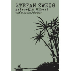 Geleceğin Ülkesi Stefan Zweig