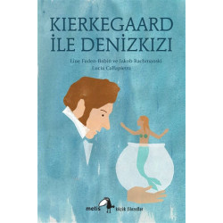 Kierkegaard ile Denizkızı -...